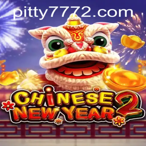 Descubra o Fascinante Mundo de CHINESENEWYEAR2 no Pitty777.com